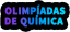 Medalha de Ouro na fase regional das Olimpíadas de Química Mais